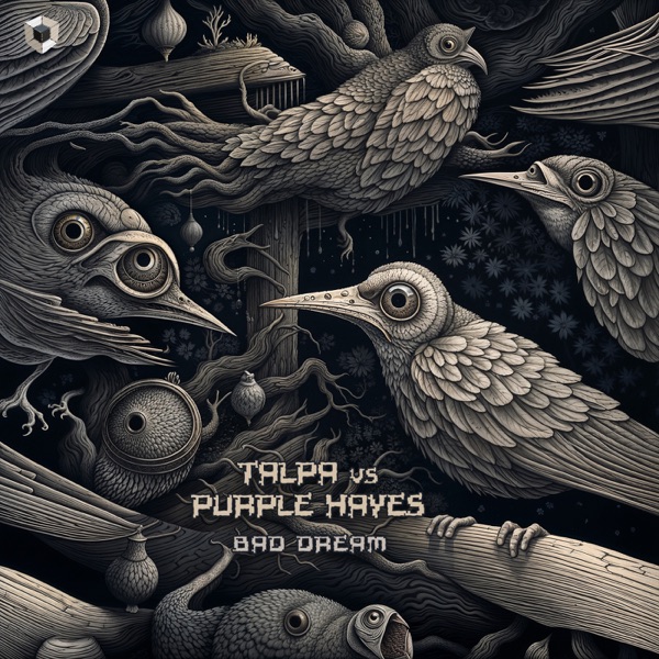 Bad Dream (Talpa vs. Purple Hayes) - Single