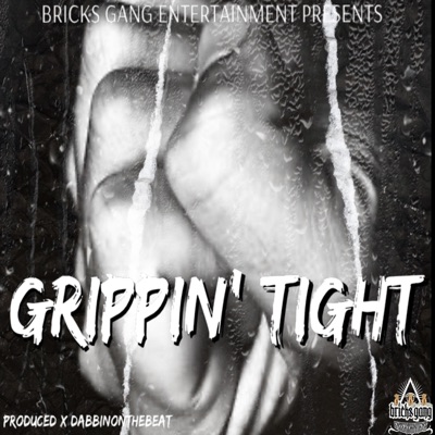 Grippn' Tight (Radio Edit) - Single