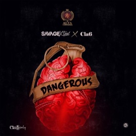 Dangerous Savage Xtra & Cla6