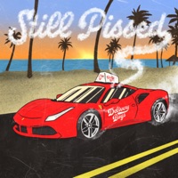 Still Pissed (feat. Nessly) - Single - Delivery Boys