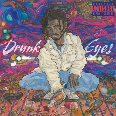 Drunk Eyez - Single