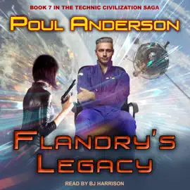 Flandry’s Legacy (Technic Civilization)