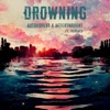 Drowning (feat. Versace) - Single