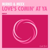 Love's Comin' At Ya (Radio Mix) artwork
