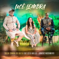 Ucê Lembra (feat. Ester Mello & Jonatas Nascimento) - Single - Trilha Sonora do Gueto