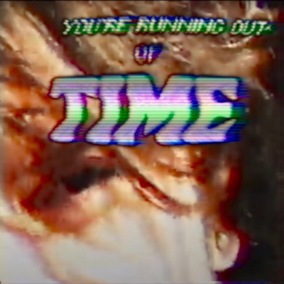 You're Running Out of Time - EP