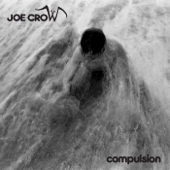 Compulsion - EP - Joe Crow