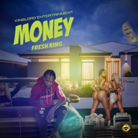 Money (feat. Kinglord) - Single - Fresh King