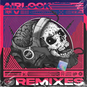 Airlock (It Is Jev Remix) [feat. it is Jev] - Single