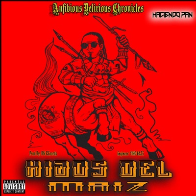 Hijos Del Maíz - Single