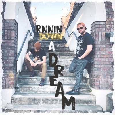 Rnnin Down a Dream - Single