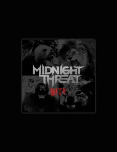 Midnight Threat सुनें, म्यूज़िक वीडियो देखें, बायो पढ़ें, दौरे की तारीखें और बहुत कुछ देखें!