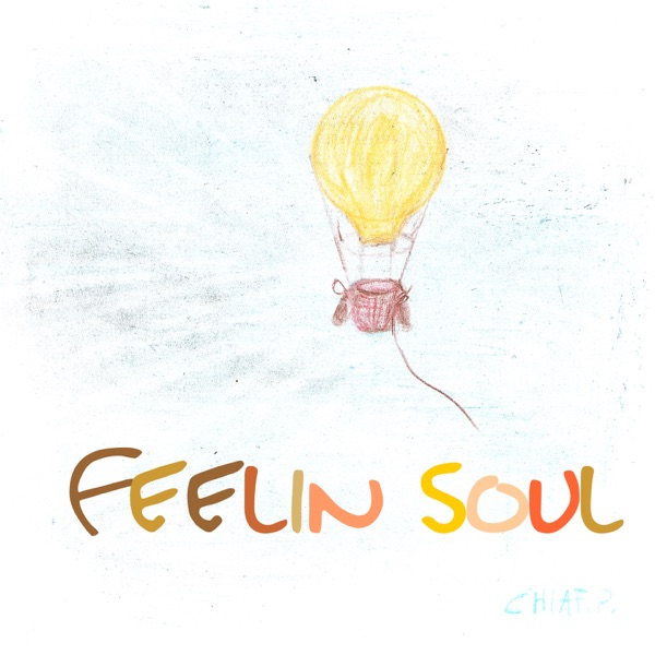 Feelin soul