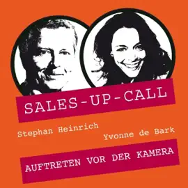 Auftreten vor der Kamera: Sales-up-Call