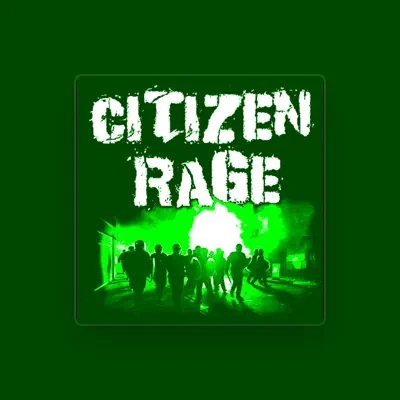 Listen to Citizen Rage, watch music videos, read bio, see tour dates & more!