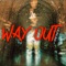 Way Out (feat. Don Eli X) - Chugi808 lyrics