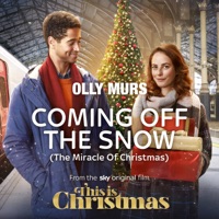 Coming Off The Snow (The Miracle Of Christmas) [From The Sky Original Film 