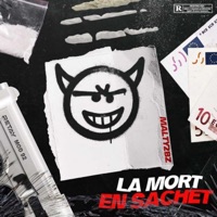 La Mort En Sachet - Single - MALTY 2BZ
