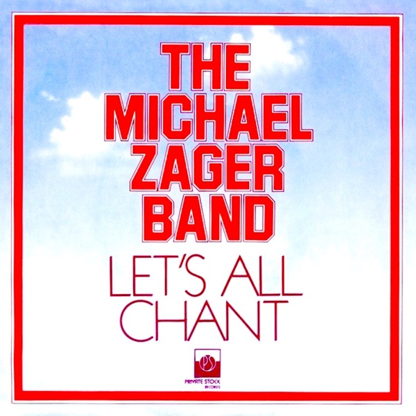 Let's All Chant - Single - The Michael Zager Band