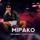 Mipako feat Pross Boy and Mukosi Single