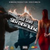 Seh Dem Real - Single