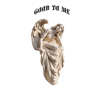 Good to Me - Single