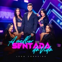A Melhor Sentada da Vida - Single - Leon Correia
