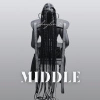 Middle (ReMastered) - Single - Shaylin B