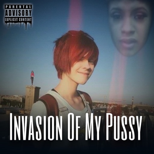 PINK PUSSYCAT - Invasion of My Pussy (feat. JiafeiStanSlaaayyy) - Single