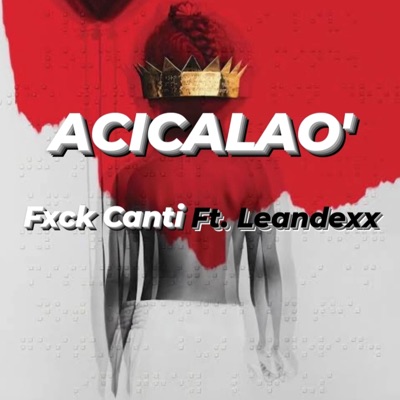 Acicalao (feat. Leandexx) - Single