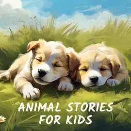 Animal Stories for Kids (Unabridged)
