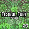 Floral Fury - Single