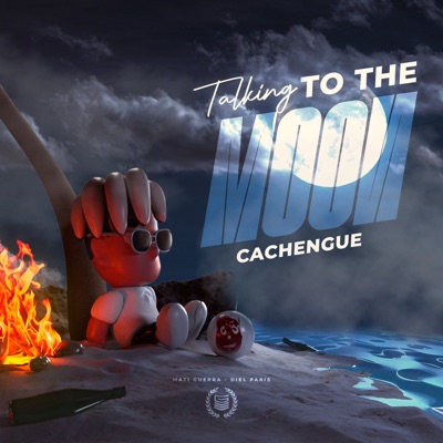 Talking To The Moon (Cachengue) - Single