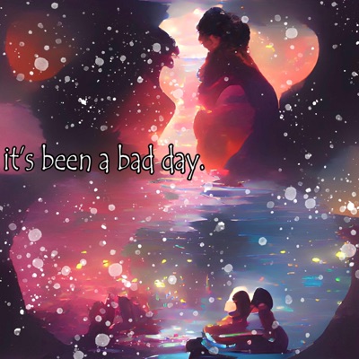 it's been a bad day. (feat. Nuu) - Single