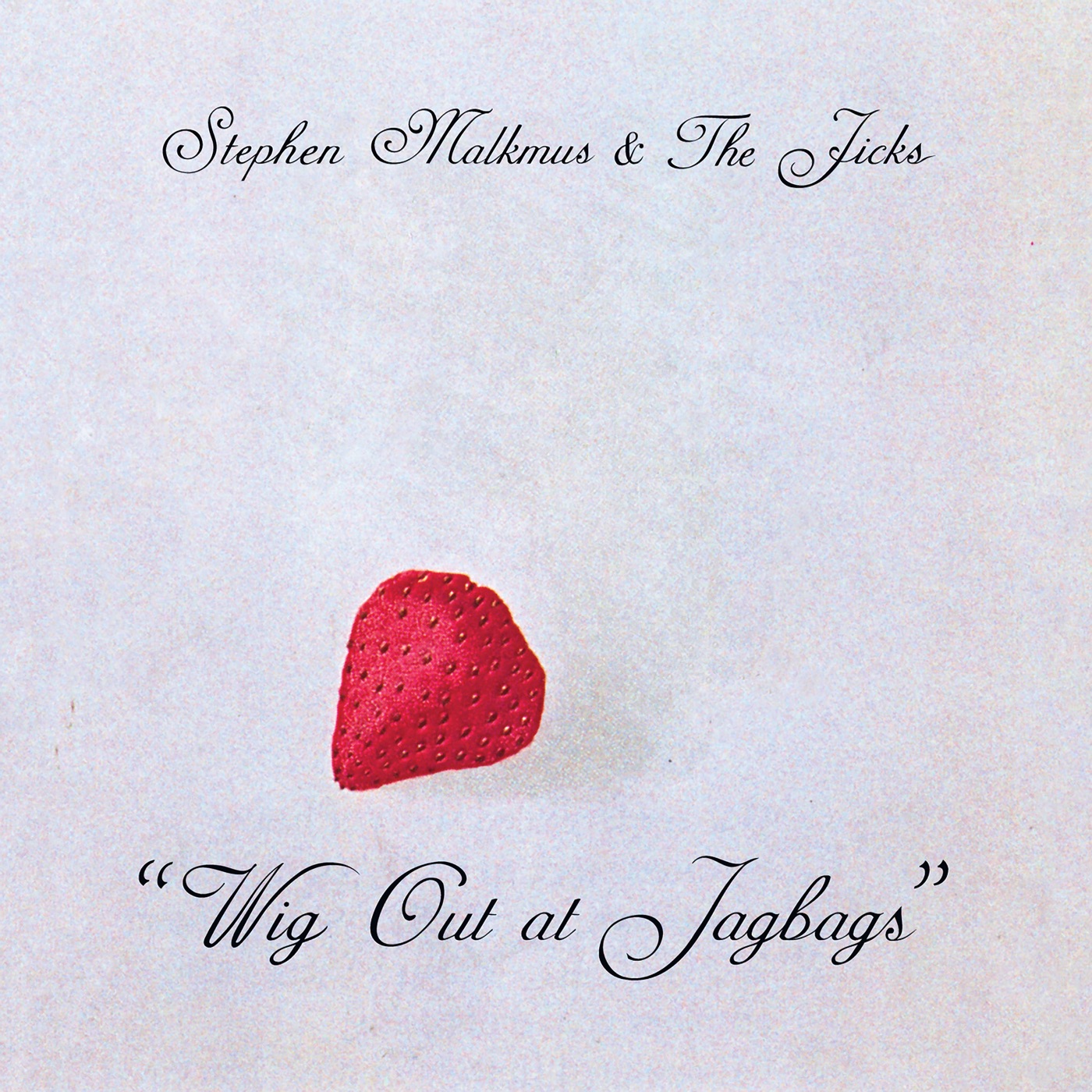 Wig Out at Jagbags by Stephen Malkmus & The Jicks