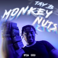 Monkey Nuts - Single - Tay B
