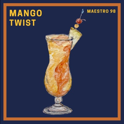 Mango Twist - Single