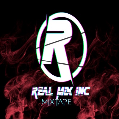 Real Mix Inc: Mixtape - EP