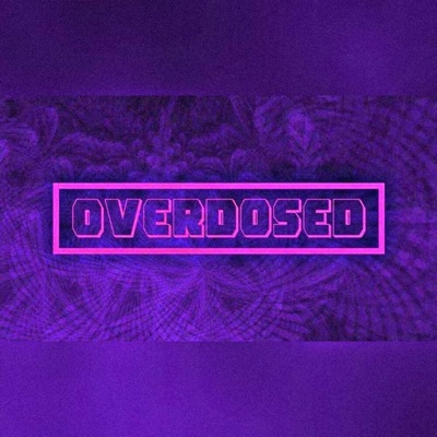 Overdosed - Single