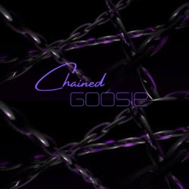 Chained Goos!e