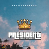 President (feat. Dough Major & Ndi Kacee) artwork