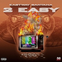 2 Easy (Zmix) - Single - Eastway Santana