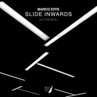 Slide Inwards - Marco Effe