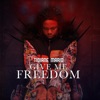 Give Me Freedom - Single