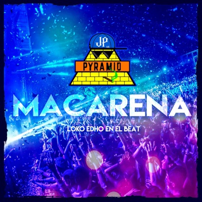 Macarena (feat. Loko Edho) - Single