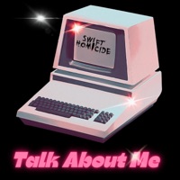 Talk About Me - Single - Swift Homicide