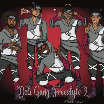 Deli Gang Freestyle 2 (feat. BWill) - Single