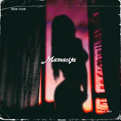 Mamacita (feat. Mikeownski) - Single