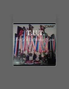 Dengarkan T.U.T., tonton video musik, baca bio, lihat tanggal tur & lainnya!