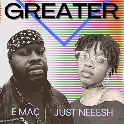 Greater (feat. Just Neeesh) - Single
